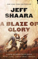 A Blaze of Glory: A Novel of the Battle of Shiloh by Jeff Shaara