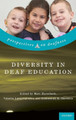Diversity in Deaf Education by Marc Marschark 9780190493073
