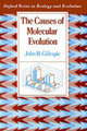 The Causes of Molecular Evolution by John H. Gillespie 9780195092714