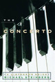 The Concerto: A Listener's Guide by Michael P. Steinberg 9780195103304