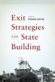 Exit Strategies and State Building by Richard Caplan 9780199760121
