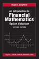 An Introduction to Financial Mathematics: Option Valuation Hugo D. Junghenn 9780367208820