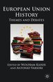 European Union History: Themes and Debates by Wolfram Kaiser 9780230232709