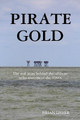 Pirate Gold by Brian Lister 9780244017187