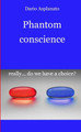 Phantom conscience by Dario Asplanato 9780244416690
