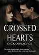 CROSSED HEARTS by Dick Donaghue 9780244472108
