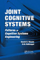 Joint Cognitive Systems: Patterns in Cognitive Systems Engineering David D. Woods 9780367864156