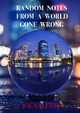 Random Notes From A World Gone Wrong by Joe Valente 9780244766894