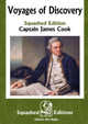 Voyages of Discovery (Squashed Edition) by Captain James Cook 9780244748982