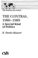 The Contras, 1980-1989: A Special Kind of Politics by R.Pardo- Maurer 9780275938185