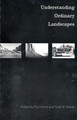 Understanding Ordinary Landscapes by Paul E. Groth 9780300072037