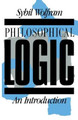 Philosophical Logic: An Introduction Sybil Wolfram 9780415023184