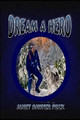 Dream a Hero by Janet Sawyer Peck 9780359957958