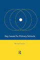 Key Issues for Primary Schools by Michael Farrell