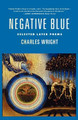 Negative Blue: Selected Later Poems by Charles Wright 9780374527730