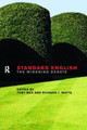 Standard English: The Widening Debate by Tony Bex