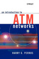 An Introduction to ATM Networks by Harry G. Perros 9780471498278