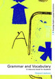 Grammar and Vocabulary: A Resource Book for Students by Howard Jackson