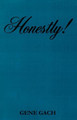 Honestly! by Gene Gach 9780759634145