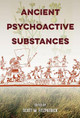 Ancient Psychoactive Substances by Scott M. Fitzpatrick 9780813056708