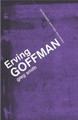 Erving Goffman Greg Smith (University of Salford, UK) 9780415355919
