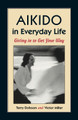 Aikido In Everyday Life by Terry Dobson