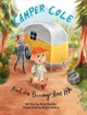 Camper Cole and the Scavenger Hunt Hike by Amy E Mueller 9780578970707