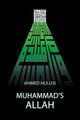 Muhammad's Allah by Ahmed Hulusi 9780615634883