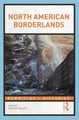 North American Borderlands by Brian DeLay