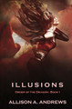 Illusions: The Order of the Dragon - Book I Allison A Andrews 9780645825510