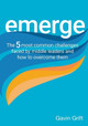Emerge: The 5 most common challenges faced by middle leaders and how to overcome them by Gavin Grift 9780645931402