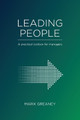 Leading People: A Practical Toolbox for Managers by Mark Greaney 9780648201137