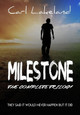 Milestone: The Complete Trilogy by Carl Lakeland 9780648587040