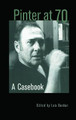 Pinter at 70: A Casebook Lois Gordon 9780415936309