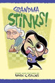 Grandma Stinks! by Mark C Collins 9780692834633