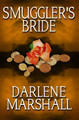 Smuggler's Bride by Darlene Marshall 9780692839744