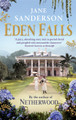 Eden Falls by Jane Sanderson 9780751550221