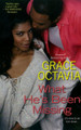 What He's Been Missing by Grace Octavia 9780758265395