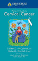 Johns Hopkins Patients' Guide To Cervical Cancer by Colleen C. McCormick 9780763774271