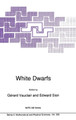 White Dwarfs: International Workshop Proceedings by Gerard Vauclair 9780792312666