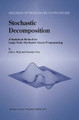Stochastic Decomposition: A Statistical Method for Large Scale Stochastic Linear Programming by Julia L. Higle 9780792338406