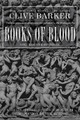 Clive Barker's Books of Blood 1-3 by Clive Barker