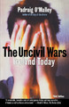 The Uncivil Wars by Padraig O'Malley 9780807002230