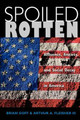 Spoiled Rotten by Brian Goff 9780813397573