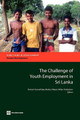 The Challenge of Youth Unemployment in Sri Lanka by Ramani Gunatlilaka 9780821381175