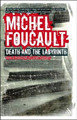 Death and the Labyrinth by Michel Foucault 9780826493620