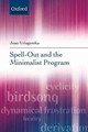 Spell-Out and the Minimalist Program by Juan Uriagereka 9780199593538