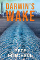 Darwin's Wake by Pete Mitchell 9780645569537