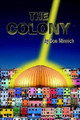 The Colony Paperback by Don Minnich 9780557625963