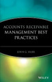 Accounts Receivable Management Best Practices John G. Salek 9780471716549